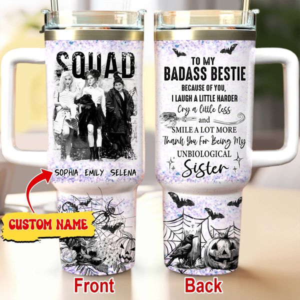 TO MY BADASS BESTIE - Tumbler 40oz - 02t0724 - FLUFFYM.COM