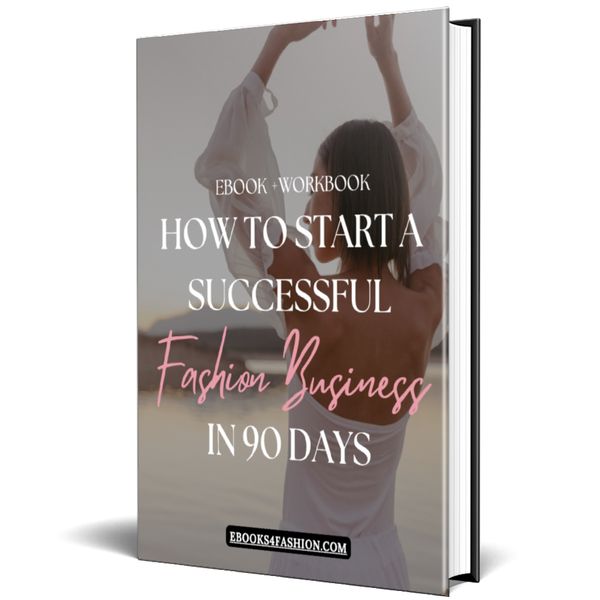 How to Start a Successful Fashion Business in just 90 Days 广告素材