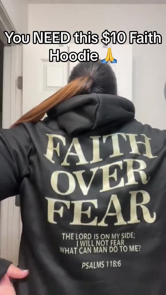 Faith Over Fear Hoodie 广告素材