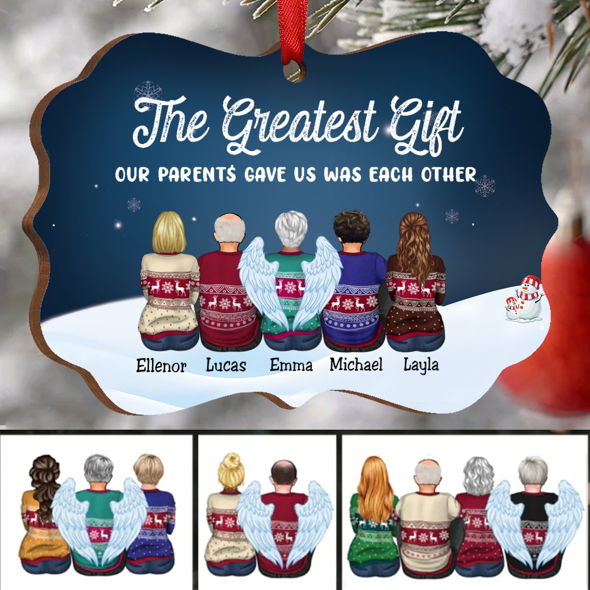 Family - The Greatest Gift Our Parents Gave Us Was Each Other - Personalized Christmas Ornament ad creative